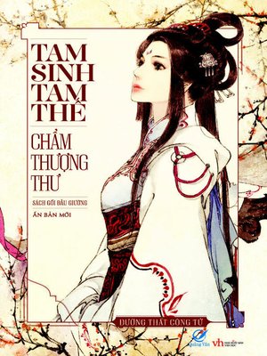 Truyen ngon tinh--Tam sinh tam the Cham thuong thu (Tap 1) - ebook